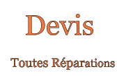 Devis  Toutes Réparations